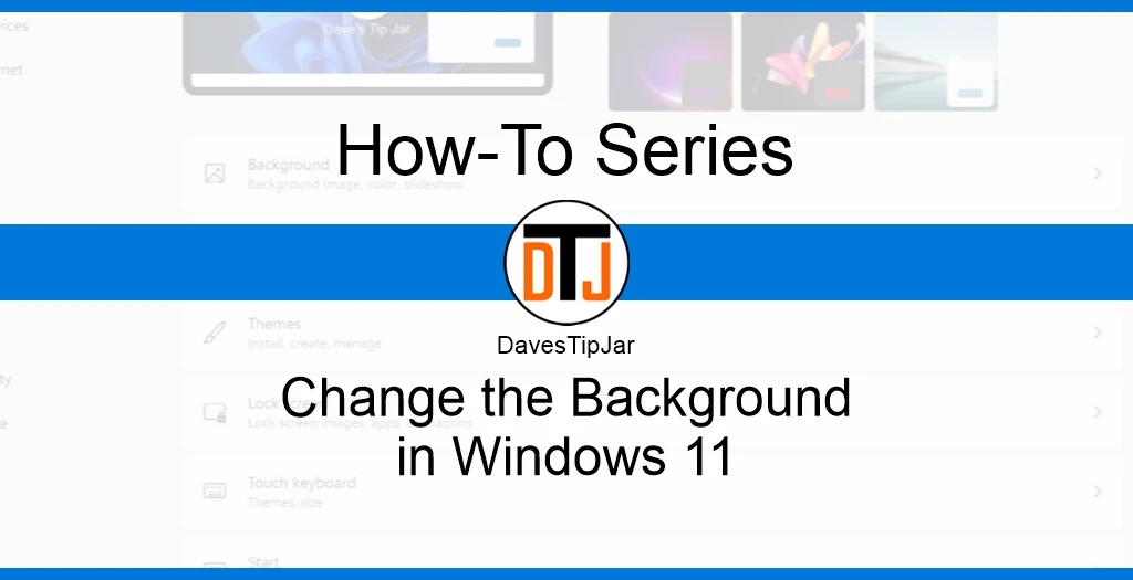 How To Change the Background in Windows