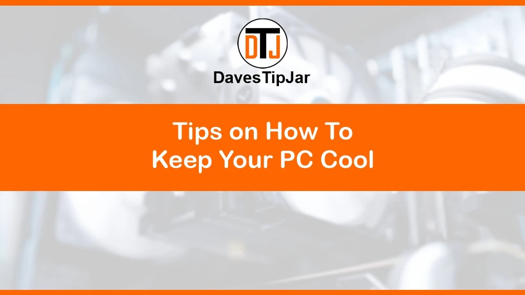 Keep Your PC Cool